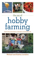Cover: The Joy of Hobby Farming - Skyhorse Publishing