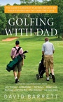 Cover: Golfing with Dad - Skyhorse Publishing