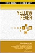 Cover: Yellow Fever - Chelsea House Publishers