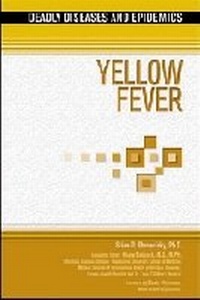 Enlarge image Cover: Yellow Fever - Chelsea House Publishers