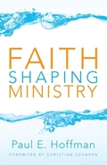 Cover: Faith Shaping Ministry - Cascade Books