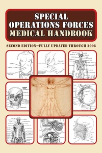 Abbildung von: Special Operations Forces Medical Handbook - Skyhorse Publishing