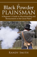 Cover: The Black Powder Plainsman - Skyhorse Publishing
