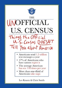 Enlarge image Cover: The Unofficial U.S. Census - Skyhorse Publishing