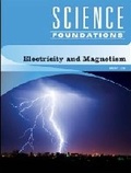 Cover: Electricity and Magnetism - Chelsea House Publishers