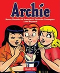 Cover: Archie: A Celebration of America's Favorite Teenagers - Idea & Design Works