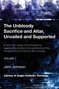 Cover: The Unbloody Sacrifice and Altar, Unvailed and Supported - Wipf & Stock Publishers