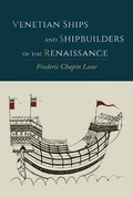 Cover: Venetian Ships and Shipbuilders of the Renaissance - Martino Fine Books
