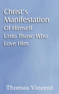 Cover: Christ's Manifestation of Himself Unto Those Who Love Him - Bottom of the Hill Publishing