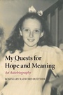 Cover: My Quests for Hope and Meaning - Cascade Books