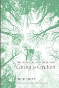 Cover: The Biblical Mandate for Caring for Creation - Wipf & Stock Publishers