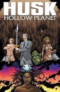 Cover: Husk: The Hollow Planet - Idea & Design Works