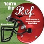 Cover: You're the Ref - Skyhorse Publishing