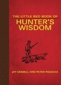 Cover: The Little Red Book of Hunter's Wisdom - Skyhorse Publishing