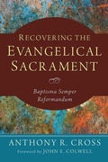 Cover: Recovering the Evangelical Sacrament - Pickwick Publications