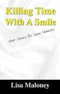 Cover: Killing Time with a Smile - Outskirts Press