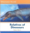 Cover: Relatives of Dinosaurs - Chelsea House Publishers