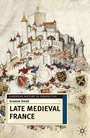 Cover: Late Medieval France - Red Globe Press