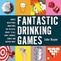 Cover: Fantastic Drinking Games - Skyhorse Publishing
