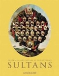 Cover: Portraits and Caftans of the Ottoman Sultans - Assouline