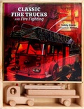 Cover: Classic Fire Trucks and Fire Fighting Gift Set - Sky Pony Press