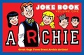 Cover: Archie's Joke Book Volume 1 A Celebration Of Bob Montana Gags - Idea & Design Works