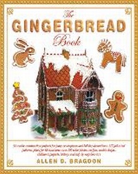 Enlarge image Cover: The Gingerbread Book - Skyhorse Publishing