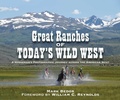 Cover: Great Ranches of Today's Wild West - Skyhorse Publishing