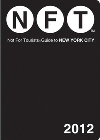 Abbildung von: Not For Tourists Guide to New York City - Not for Tourists