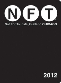 Abbildung von: Not For Tourists Guide to Chicago - Not for Tourists
