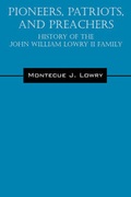 Cover: Pioneers, Patriots, and Preachers - Outskirts Press