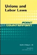 Cover: Unions and Labor Laws - Chelsea House Publishers