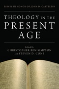 Cover: Theology in the Present Age - Wipf & Stock Publishers