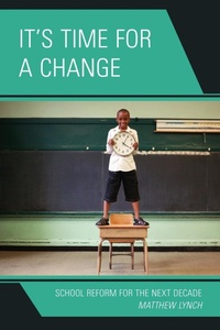 Enlarge image Cover: It's Time for a Change - Rowman & Littlefield Education