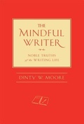 Cover: The Mindful Writer - Wisdom Publications,U.S.
