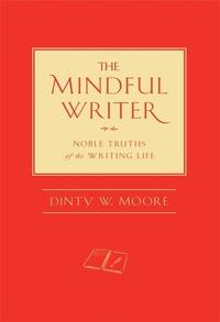 Enlarge image Cover: The Mindful Writer - Wisdom Publications