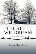 Cover: But Still, We Dream - America Star Books
