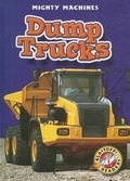 Cover: Dump Trucks - Blastoff! Readers