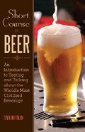 Cover: Short Course in Beer - Skyhorse Publishing