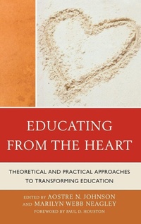 Enlarge image Cover: Educating from the Heart - Rowman & Littlefield Education