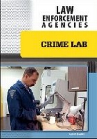 Enlarge image Cover: Crime Lab - Chelsea House Publishers