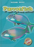 Cover: Parrotfish - Blastoff! Readers