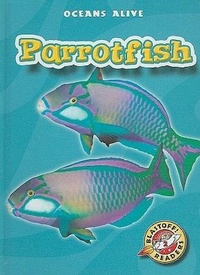 Enlarge image Cover: Parrotfish - Blastoff! Readers