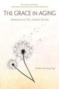 Cover: The Grace in Aging - Wisdom Publications