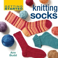 Abbildung von: Getting Started Knitting Socks - Interweave