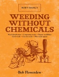 Cover: Weeding Without Chemicals - Skyhorse Publishing