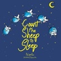 Cover: Count the Sheep to Sleep - Sky Pony Press