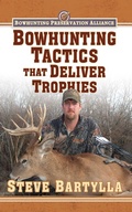 Cover: Bowhunting Tactics That Deliver Trophies - Skyhorse Publishing
