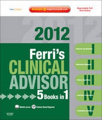 Enlarge image Cover: Ferri's Clinical Advisor 2012 - Mosby