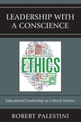 Cover: Leadership with a Conscience - Rowman & Littlefield Education